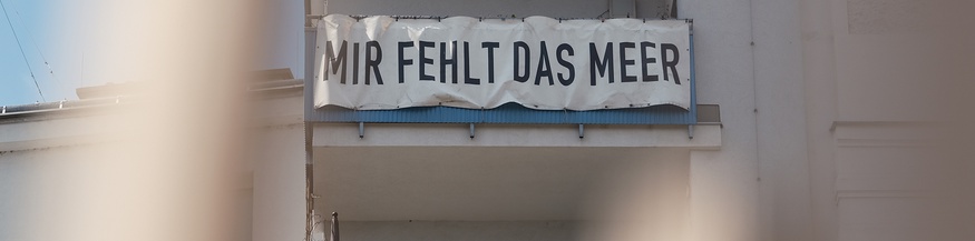 Mir fehlt das Meer