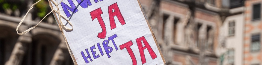 Ein Schild mit "Nur Ja heißt Ja!"