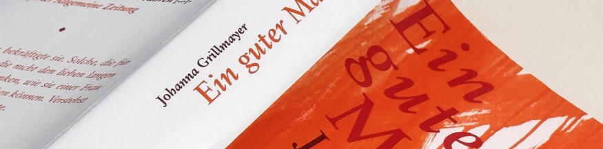 "Ein guter Mann" von Johanna Grillmayer