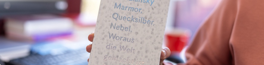 Judith Schalansky: "Marmor, Quecksilber, Nebel."