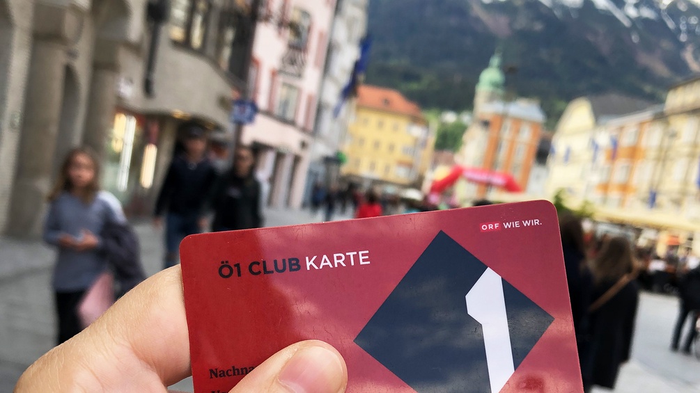 Ö1 Clubkarte in Innsbruck