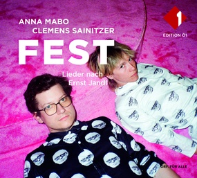 Ö1 Edition: Anna Mabo und Clemens Sainitzer "Fest"