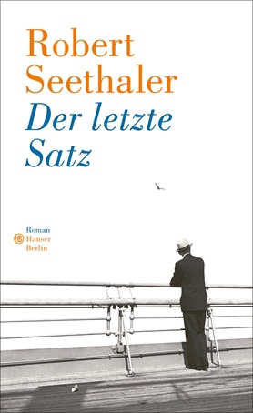 Buchcover Robert Seethaler, "Der letzte Satz"