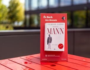 Tilmann Lahmes Buch "Thomas Mann. Ein Leben" ist das Ö1 Buch des Monats.